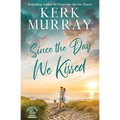 Since the Day We Kissed - Paperback
