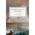 An Antarctic Mystery - Paperback