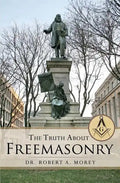 The Truth About Freemasonry - Paperback