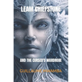 Leam Chiefstone: And the Cursed's Wardrobe - Paperback