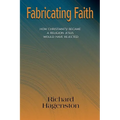 Fabricating Faith - Paperback