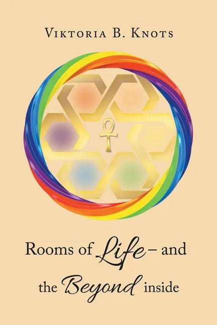 Rooms of Life - and the Beyond Inside - Paperback