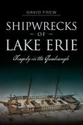 Shipwrecks of Lake Erie: Tragedy in the Quadrangle - Paperback