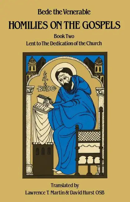 Homilies on the Gospels Book Two - Lent to the Dedication of the Church: Volume 111 - Paperback