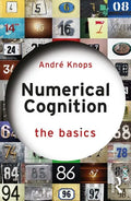 Numerical Cognition: The Basics - Paperback