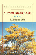 The West Indian Novel and Its Background - Paperback