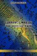 Currency Wars V: The Coming Rain - Paperback