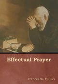 Effectual Prayer - Hardcover