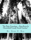 "The Plyler Genealogy --- Deep Roots In Chesterfield County, South Carolina": The Plyler Family - Paperback