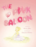 The Pink Balloon - Hardcover