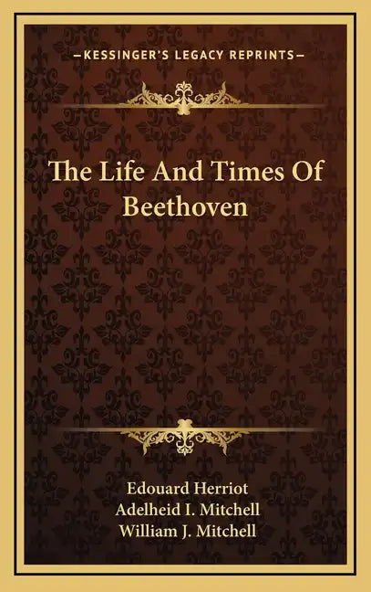 The Life and Times of Beethoven - Hardcover