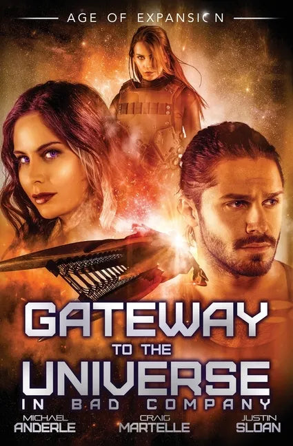 Gateway to the Universe: The Bad Company - Paperback