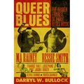 Queer Blues: The Hidden Figures of Early Blues Music - Hardcover