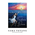 Freedom's Dance - Hardcover