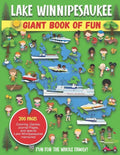 Lake Winnipesaukee Giant Book of Fun: Coloring Pages, Games, Activity Pages, Journal Pages, and special Lake Winnipesaukee memories! - Paperback
