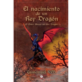 El nacimiento de un Rey Drag: El polen blanco del Rey Drag - Paperback