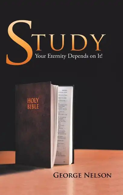 Study: Your Eternity Depends on It! - Hardcover