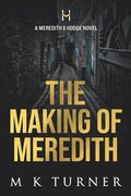 The Making of Meredith - Paperback