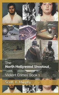 The North Hollywood Shootout - Paperback