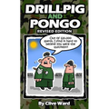 Drill Pig and Pongo Revised Edition - Paperback