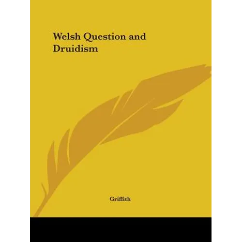 Welsh Question and Druidism - Paperback