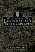 Lovecraftian People and Places - Paperback
