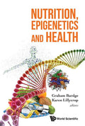 Nutrition, Epigenetics and Health - Hardcover