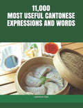 11,000 Most Useful Cantonese Expressions and Words - Paperback