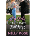 Shy Girls Can't Date Bad Boys 4: Young Adult Billionaire Sweet Romance - Paperback