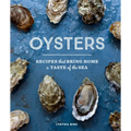 Oysters: 30 Recipes with the Fresh Taste of the Sea - Paperback
