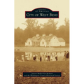 City of West Bend - Hardcover