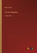 The New Magdalen: in large print - Paperback