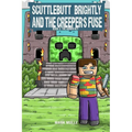 Scuttlebutt Brightly and the Creeper's Fuse Book 3: The Admin Key - Paperback