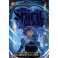 Rick Riordan Presents: The Spirit Glass - Library Binding