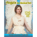 Angels In Classical Art: 50 Frameable 8 x 10 Prints of Beautiful, Angelic Artwork - Paperback
