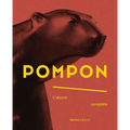 Pompon: L'Oeuvre Complète - Hardcover