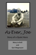 As Ever Joe: Story of a Quiet Hero - Paperback