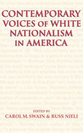 Contemporary Voices of White Nationalism in America - Hardcover