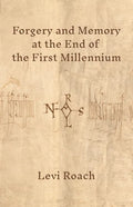 Forgery and Memory at the End of the First Millennium - Paperback