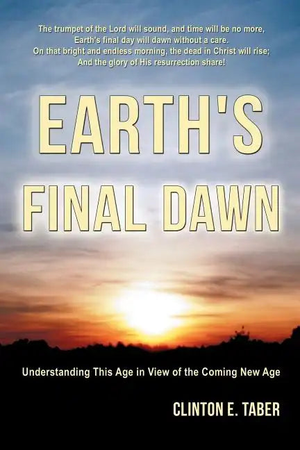 Earth's Final Dawn - Paperback
