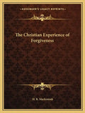The Christian Experience of Forgiveness - Paperback