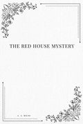 The Red House Mystery - Paperback