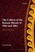 Collects of the Roman Missals: A Comparative Study of the Sundays in Proper Seasons Before and After the Second Vatican Council - Paperback