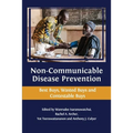 Non-communicable Disease Prevention: Best Buys, Wasted Buys and Contestable Buys - Paperback
