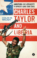 Charles Taylor and Liberia - Paperback