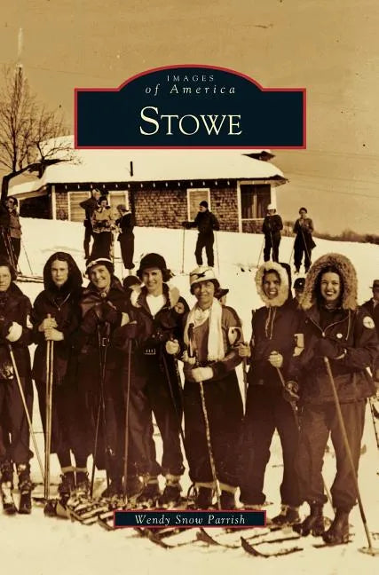 Stowe - Hardcover