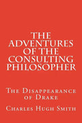 The Adventures of the Consulting Philosopher: The Disappearance of Drake - Paperback