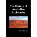 The History of Australian Exploration - Paperback