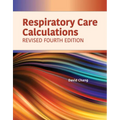 Respiratory Care Calculations Revised - Paperback