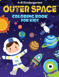Outer Space Coloring Book: Fun, and Educational Activity Book for Children with Solar System, Planets, Spaceships, Aliens, Meteors, Astronauts, a - Paperback